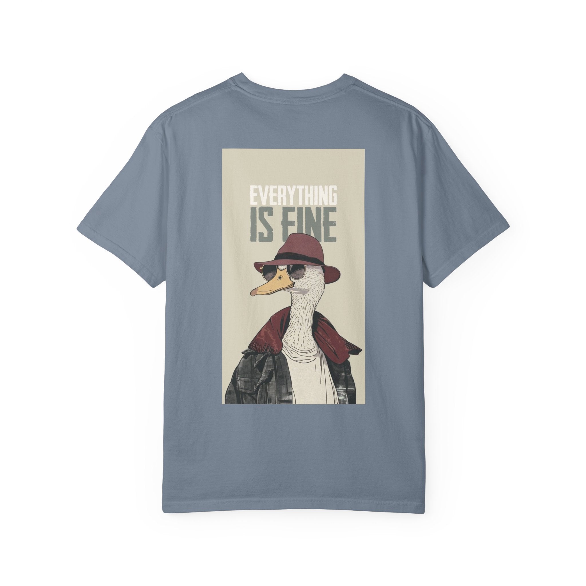 Everything Is Fine Duck T-Shirt — Retro Cool Goose Graphic Tee