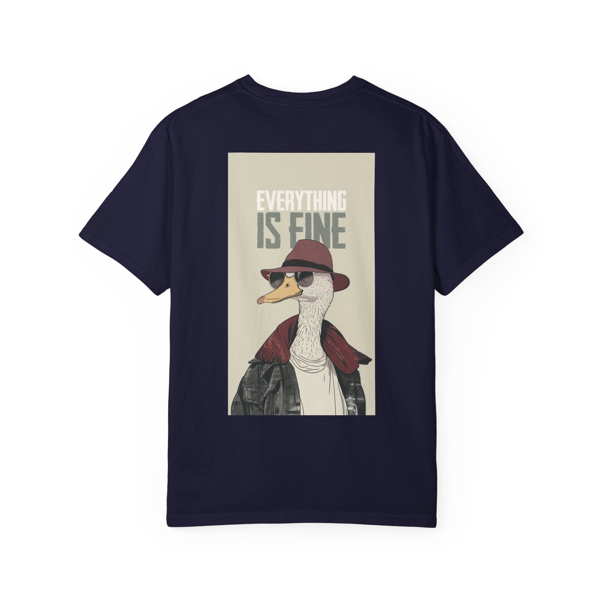 Everything Is Fine Duck T-Shirt — Retro Cool Goose Graphic Tee