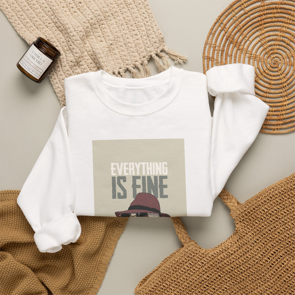 Everything Is Fine Goose Crewneck Sweatshirt