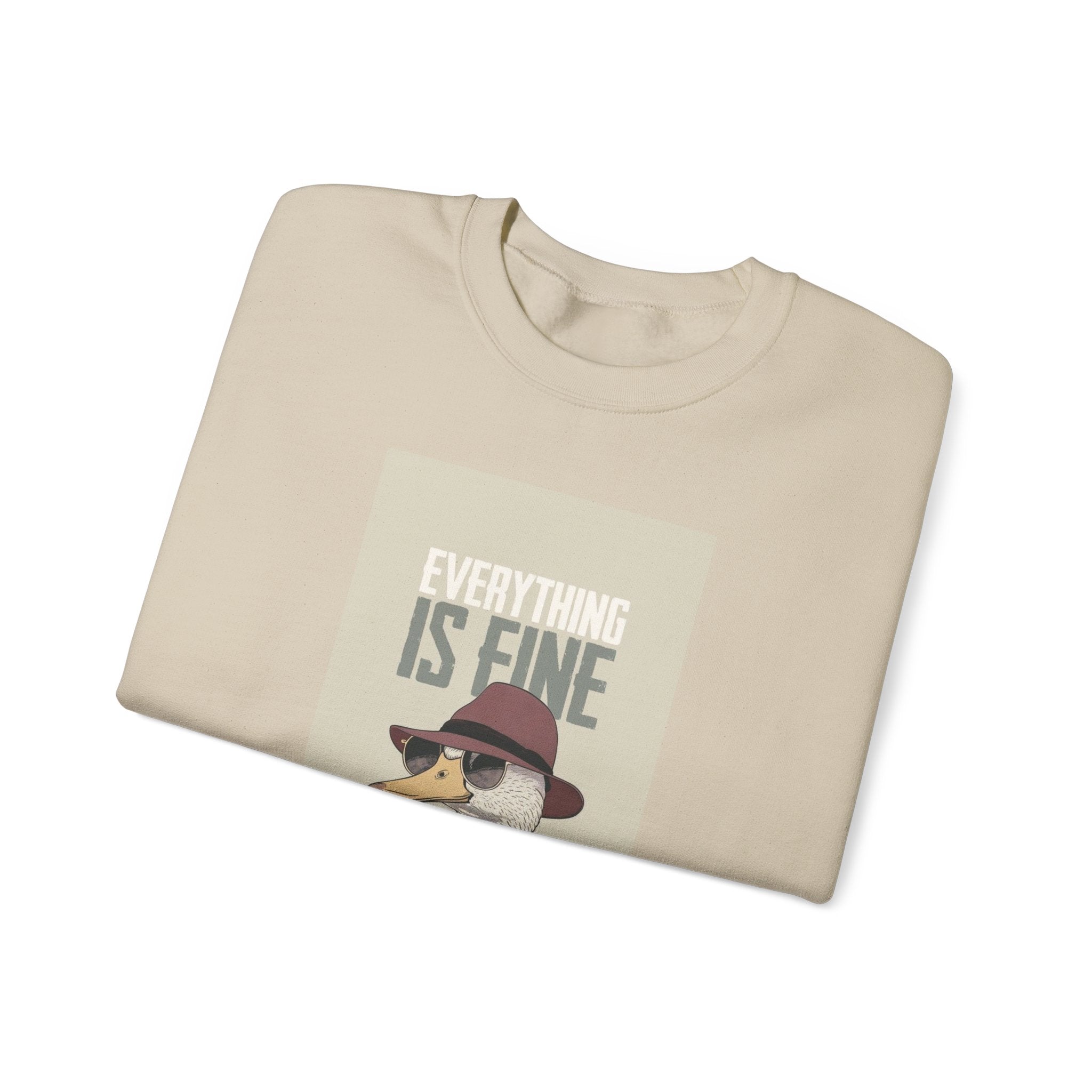 Everything Is Fine Goose Crewneck Sweatshirt
